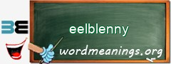 WordMeaning blackboard for eelblenny